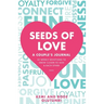 Seeds of Love - A Couple's Journal: 52 Weekly Devotions to Grow Closer to God & Each Other