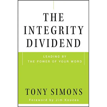 The Integrity Dividend
