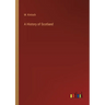 A History of Scotland