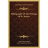 Bibliography Of The Writings Of St. Martin