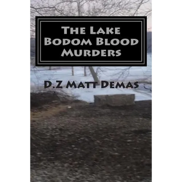 The Lake Bodom Blood Murders: The Reaper's Calling To Bring You Home