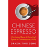 Chinese Espresso: Contested Race and Convivial Space in Contemporary Italy