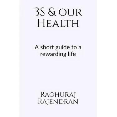 3S and our health: A short guide to a rewarding life