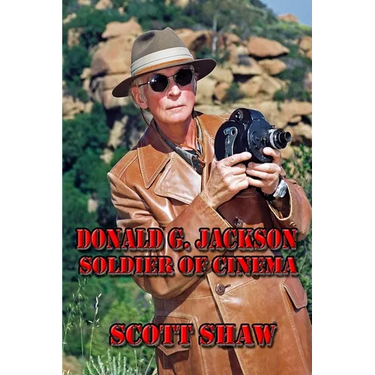 Donald G. Jackson: Soldier of Cinema