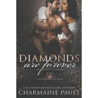 Diamonds are Forever: The Complete Trilogy (Books 1, 2 & 3)