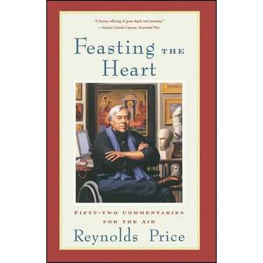 Feasting the Heart: Fifty-Two Commentaries for the Air