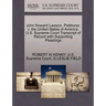 John Howard Lawson, Petitioner, V. the United States of America. U.S. Supreme Court Transcript of Record with Supporting Pleadings