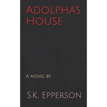 Adolpha's House