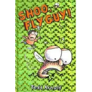 Shoo, Fly Guy! (Fly Guy #3): Volume 3