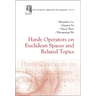 Hardy Operators on Euclidean Spaces and Related Topics