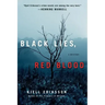 Black Lies, Red Blood