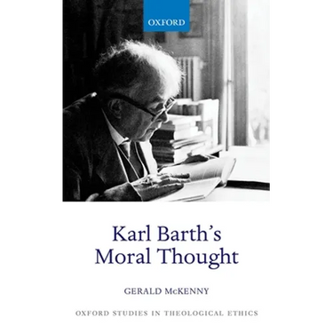 Karl Barth's Moral Thought