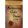 Activating God's Power in Delina: Overcome and be transformed by accessing God's power