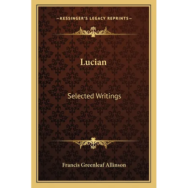 Lucian: Selected Writings