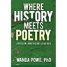 Where History Meets Poetry