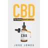 CBD: For Healing Opioid Addiction