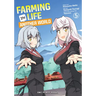 Farming Life in Another World Volume 5