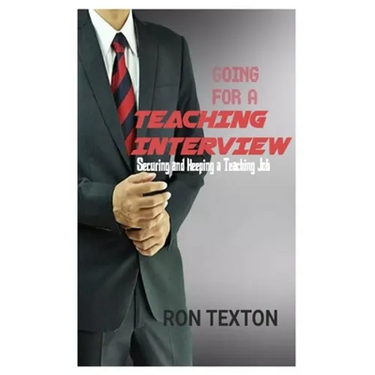 Going for a Teaching Interview: Securing and Keping a Teaching Job