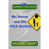 On Herring Cove Road: Mr. Rosen and His 43Lb Anxiety