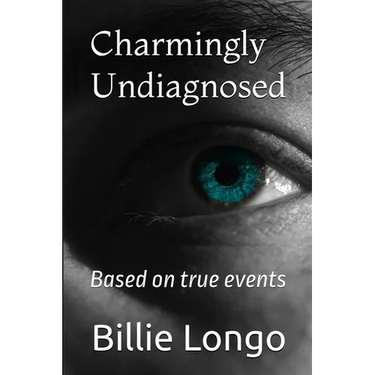 Charmingly Undiagnosed: Based on true events