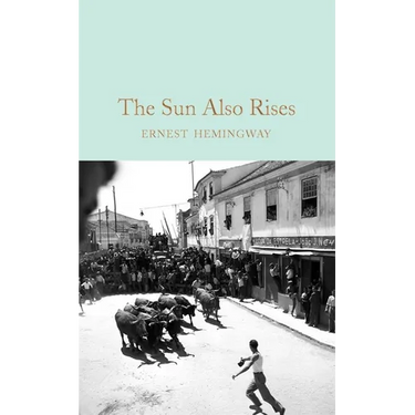 The Sun Also Rises