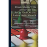 Hoyle's Improved Edition of the Rules for Playing Fashionable Games: Containing Copious Directions for Whist, Quadrille, Piquet, Quinze, Vingt-Un [And