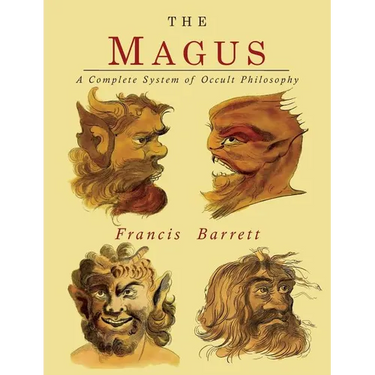The Magus: A Complete System of Occult Philosophy