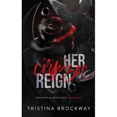 Her Crimson Reign: A Dark Mafia Romance