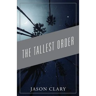 The Tallest Order
