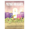 Prepare Our Hearts: Advent and Christmas Traditions for Families