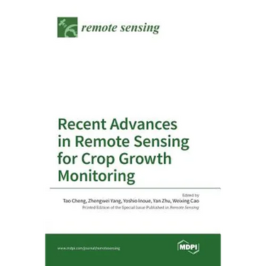 Recent Advances in Remote Sensing for Crop Growth Monitoring