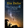 Re-Enchanting the Earth: Why AI Needs Religion