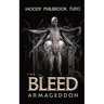 The Bleed 3: Armaggedon