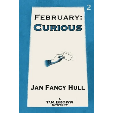 February: Curious