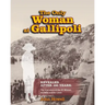 The Only Woman At Gallipoli