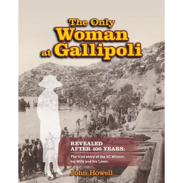 The Only Woman At Gallipoli