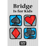 Bridge Is for Kids