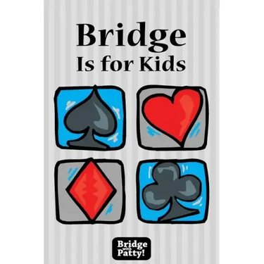 Bridge Is for Kids