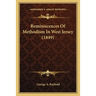 Reminiscences Of Methodism In West Jersey (1849)