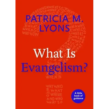 What Is Evangelism?