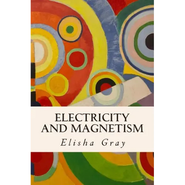 Electricity and Magnetism
