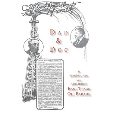 Dad & Doc, with Harry Harter's East Texas Oil Parade