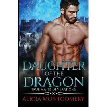 Daughter of the Dragon: True Mates Generations Book 6