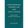 Contemporary Chinese Law and Legal System