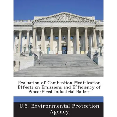 Evaluation of Combustion Modification Effects on Emissions and Efficiency of Wood-Fired Industrial Boilers