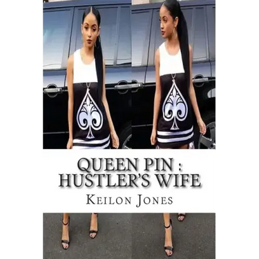 Queen Pin: A Hustler's Wife