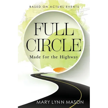 Full Circle: Made for the Highway