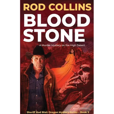 Bloodstone: A Murder Mystery on the High Desert