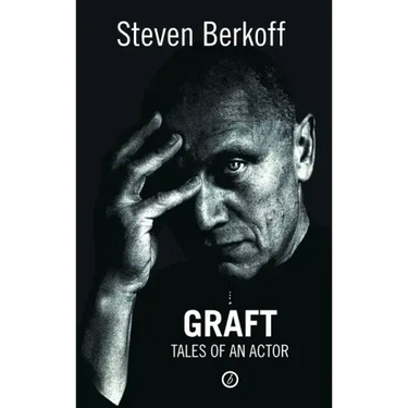 Graft: Tales of an Actor