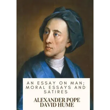 An Essay on Man; Moral Essays and Satires